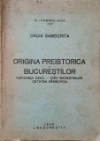 DACIA SAMSCRITA. ORIGINEA PREISTORICA A BUCURESTILOR-G. IONESCU NICA