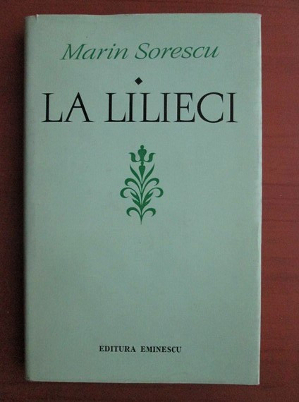 Marin Sorescu - La Lilieci. Poeme (1973)