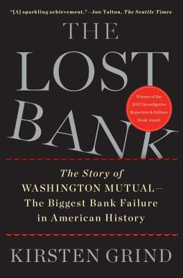 The Lost Bank: The Story of Washington Mutual - The Biggest Bank Failure in American History foto