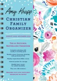 2024 Amy Knapp&#039;s Christian Family Organizer: August 2023 - December 2024