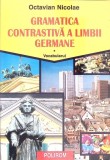 GRAMATICA CONTRASTIVA A LIMBII GERMANE. VOCABULARUL-OCTAVIAN NICOLAE-272106