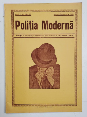 POLITIA MODERNA , REVISTA LUNARA DE SPECIALITATE , LITERATURA SI STIINTA , ANUL X , NR.114-115, AUGUST - SEPTEMBRIE , 1935 foto