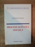 PROCESUALITATEA SOCIALA de LUCIAN CULDA