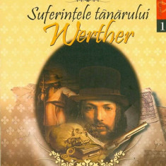 Suferintele tanarului Werther | Johann Wolfgang von Goethe