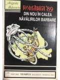 Angela Bacescu - Romania 89. Din nou in calea navalirilor barbare (Editia: 1995)