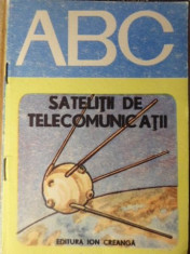 COLECTIA ABC: SATELITII DE TELECOMUNICATII-LIVIU MACOVEANU foto