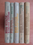 MIHAI VITEAZUL IN CONSTIINTA EUROPEANA 5 volume (1982-1990)