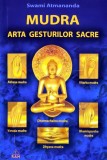 Cumpara ieftin Mudra. Arta gesturilor sacre - 2001 - Swami Atmananda (L391)