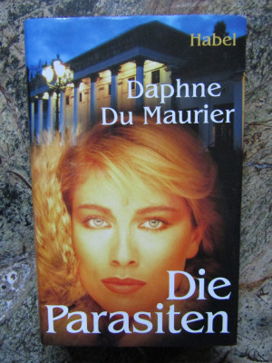 Die Parasiten - Daphne Du Maurier - IN LIMBA GERMANA foto