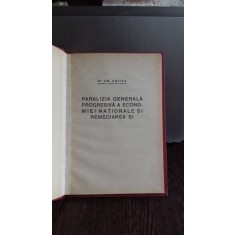 PARALIZIA GENERALA PROGRESIVA A ECONOMIEI NATIONALE SI REMEDIEREA EI - GR. ANTIPA