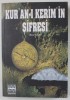 KUR&#039;AN - I KERIM &#039; IN SIFRESI ( GHIDUL CORANULUI ), TEXT IN LIMBA TURCA , de OMER CELAKIL , 2002