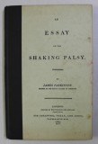 AN ESSAY ON THE SHAKING PALSY by JAMES PARKINSON , 1817 . ED. ANASTATICA