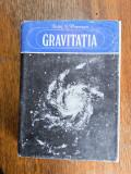 Gravitatia - Ioan N. Popescu / R8P3S, Alta editura