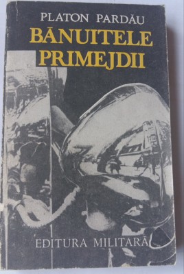 (C472) PLATON PARDAU - BANUITELE PRIMEJDII foto