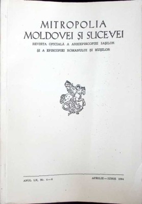MITROPOLIA MOLDOVEI SI SUCEVEI. REVISTA OFICIALA A ARHIEPISCOPIEI IASILOR SI A EPISCOPIEI ROMANULUI SI HUSI-262648 foto