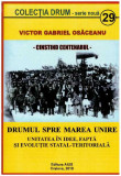 Victor Gabriel Osaceanu - Drumul spre Marea Unire - 127139