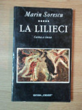 LA LILIECI de MARIN SORESCU ,cartea a cincea , Bucuresti 1995