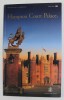 Hampton Court Palace: The Official Guidebook, 2001, Ghid Turistic Ilustrat, Palatul Regal Hampton Court, Geografie, Istorie Anglia