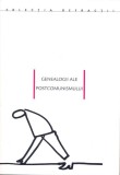 Genealogii ale postcomunismului Alexandru Polg&aacute;r Adrian T. S&icirc;rbu carte istorie contemporana paperback