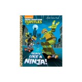 Skate Like a Ninja! (Teenage Mutant Ninja Turtles)