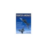 Fighter Aircraft Featuring Photographs from the Imperial War Museum