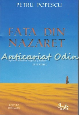 Fata Din Nazaret - Petru Popescu