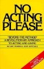No Acting Please - Carte in engleza despre exercitii de actorie, co-autor Joan Hotchkis