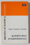 RAPORTURILE INTERPERSONALE de VASILE CONSTANTIN CIOCARLAN , 1973