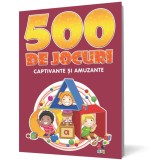 500 de jocuri captivante și amuzante