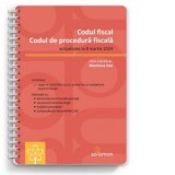 Codul fiscal &amp;amp;amp; Codul de procedura fiscala (actualizate la 8 martie 2024) - Marilena Ene