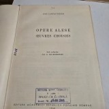 Opere Alese - Ion Cantacuzino, Editura Academiei RPR, 1965, 685 pagini, Coperta Cartonata