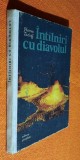 Intilniri/intalniri cu diavolul - Haroun Tazieff