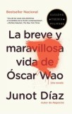 La Breve y Maravillosa Vida de Oscar Wao = The Brief Wondrous Life of Oscar Wao