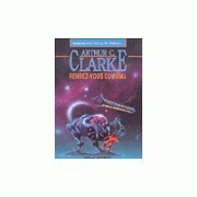 A. C. Clarke - Rendez-vous cu Rama foto