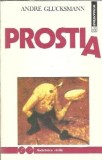 Prostia - Andre Glucksmann