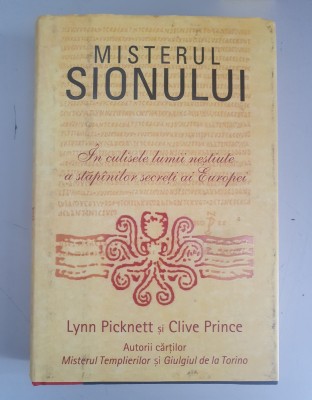 Misterul Sionului - Lynn Picknett Clive Prince foto