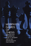 Morphy&#039;s Games of Chess