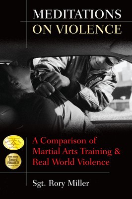 Meditations on Violence: A Comparison of Martial Arts Training &amp;amp; Real World Violence foto