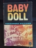 Tennessee Williams - Baby Doll