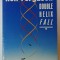 DOUBLE HELIX FALL by NEIL FERGUSON , 1990