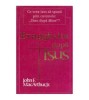 John F. MacArthur Jr. - Evanghelia dupa Isus - Ce vrea Isus sa spuna