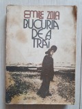 Bucuria de a trai - Emile Zola, 1978, 304 pag, stare buna