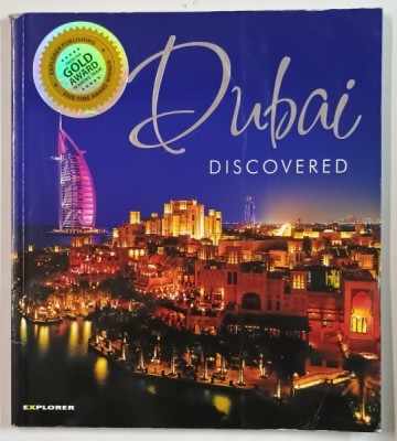 DUBAI DISCOVERED , text by DAVID QUINN and JOSEPH ROWLAND , 2005 foto