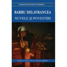 Nuvele si povestiri - Barbu Delavrancea