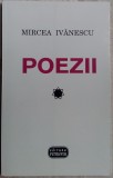 MIRCEA IVANESCU - POEZII (ED. VITRUVIU, 1997)