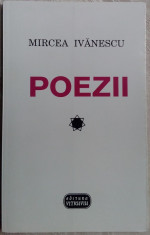 MIRCEA IVANESCU - POEZII (ED. VITRUVIU, 1997) foto