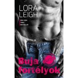 Buja fort&eacute;lyok - Lora Leigh