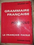 Grammaire francaise pour tous- Maurice Rat