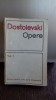 Opere Dostoievski Vol. 1, Editura Literatura Universala 1965, 618 Pagini, Coperta Brosata