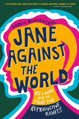 Jane Against the World: Roe V. Wade and the Fight for Reproductive Rights foto